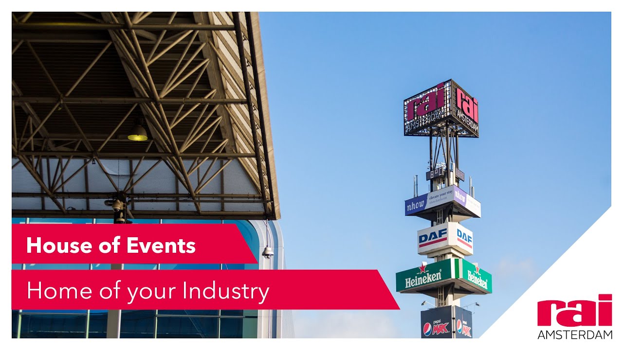 House of Events, Home of your Industry | RAI Amsterdam