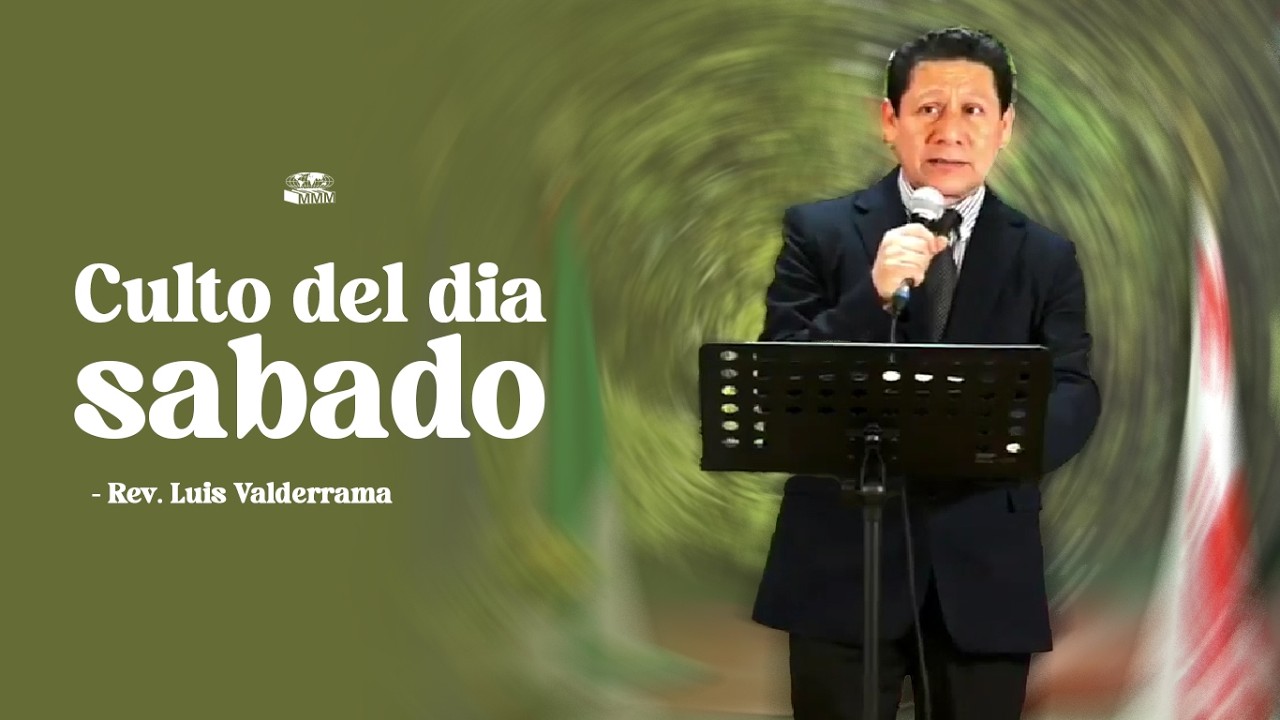 📌CULTO DE SABADO | Rev. Luis Valderrama