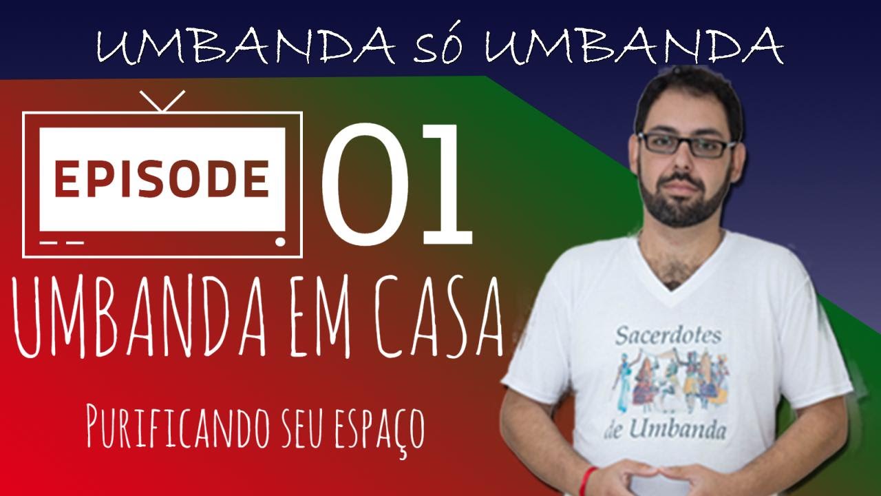 Como praticar Umbanda em casa | [EP01] #71