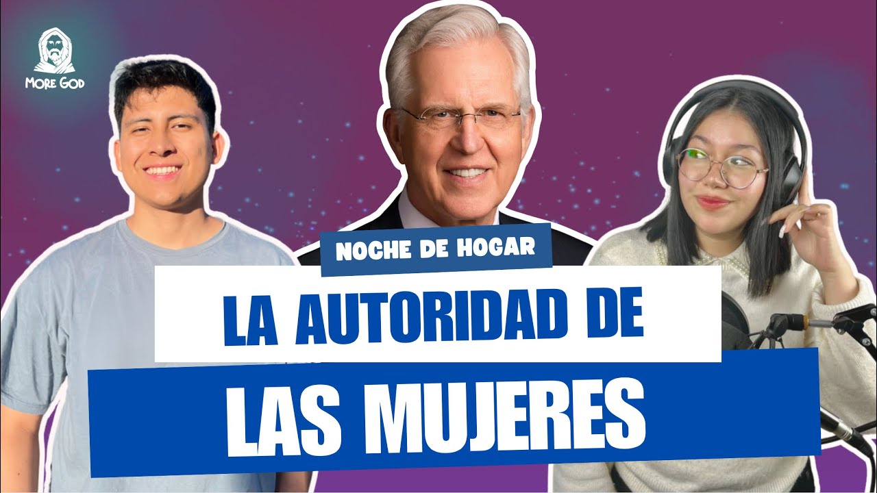LA AUTORIDAD DE LAS MUJERES - PDT.D. TODD CHRISTOFFERSON / NOCHE DE HOGAR CON LISS Y ROBINSON