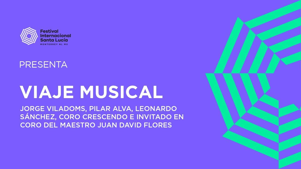 #EnVivo Festival Internacional Santa Lucía | Viaje Musical