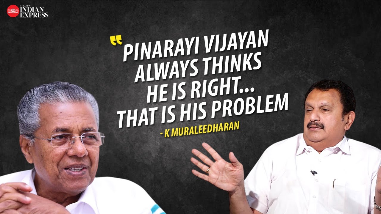 'But he stands by his decision and has good willpower' -  K. Muraleedharan | Interview | TNIE Kerala