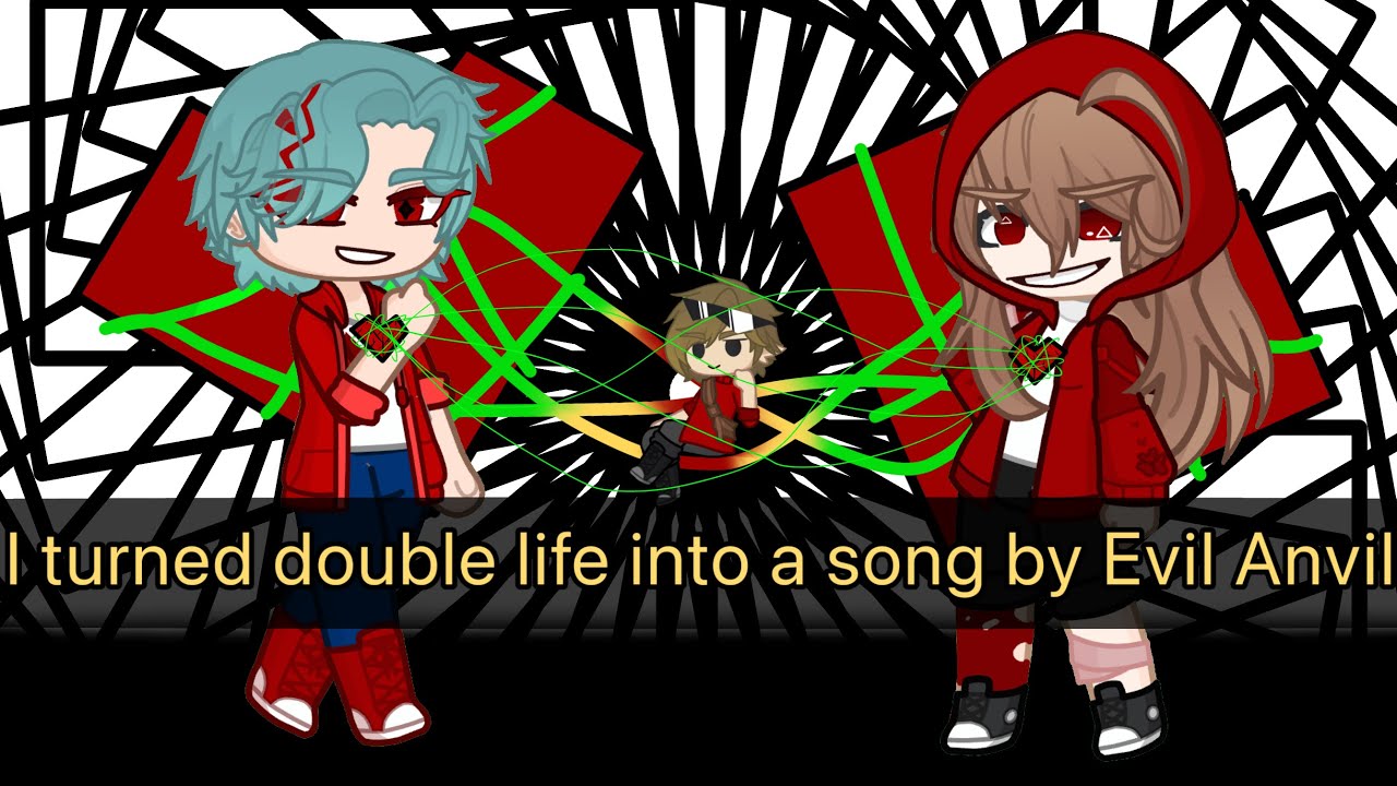 I turned double life into a song by Evil Anvil | Video by Yokono the dragon | gacha life 2
