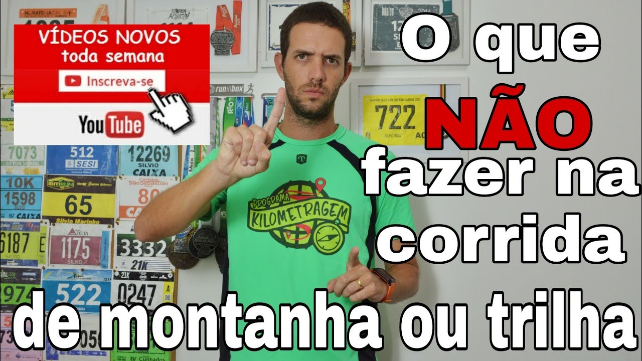 O que N&Atilde;O fazer na corrida de MONTANHA/TRILHA