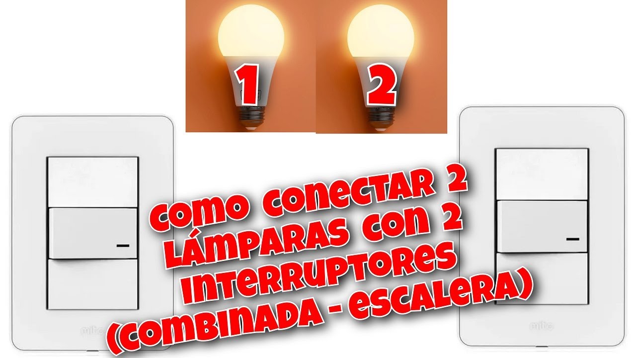 COMO INSTALAR DOS LAMPARAS CON DOS INTERRUPTORES (COMBINADA - ESCALERA)