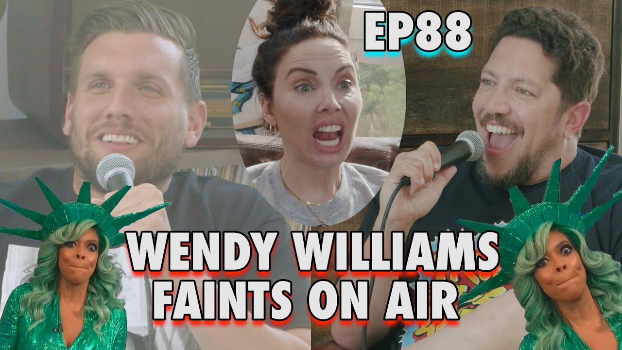 Wendy Williams FAINTS On Air with Whitney Cummings | Sal Vulcano & Chris Distefano Hey Babe! | EP 88