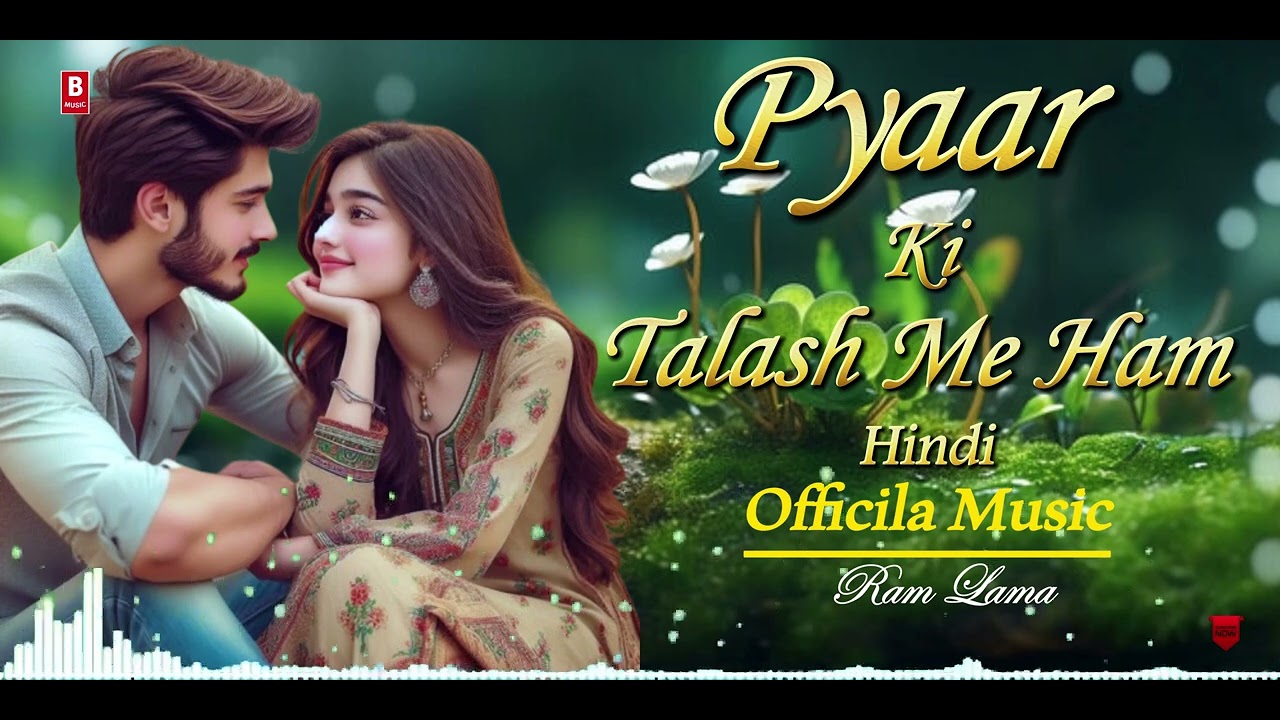 Pyar Ki Talaash Mein | Zindagi Ki Talaash Mein | Heart Touching Romantic Hindi Song