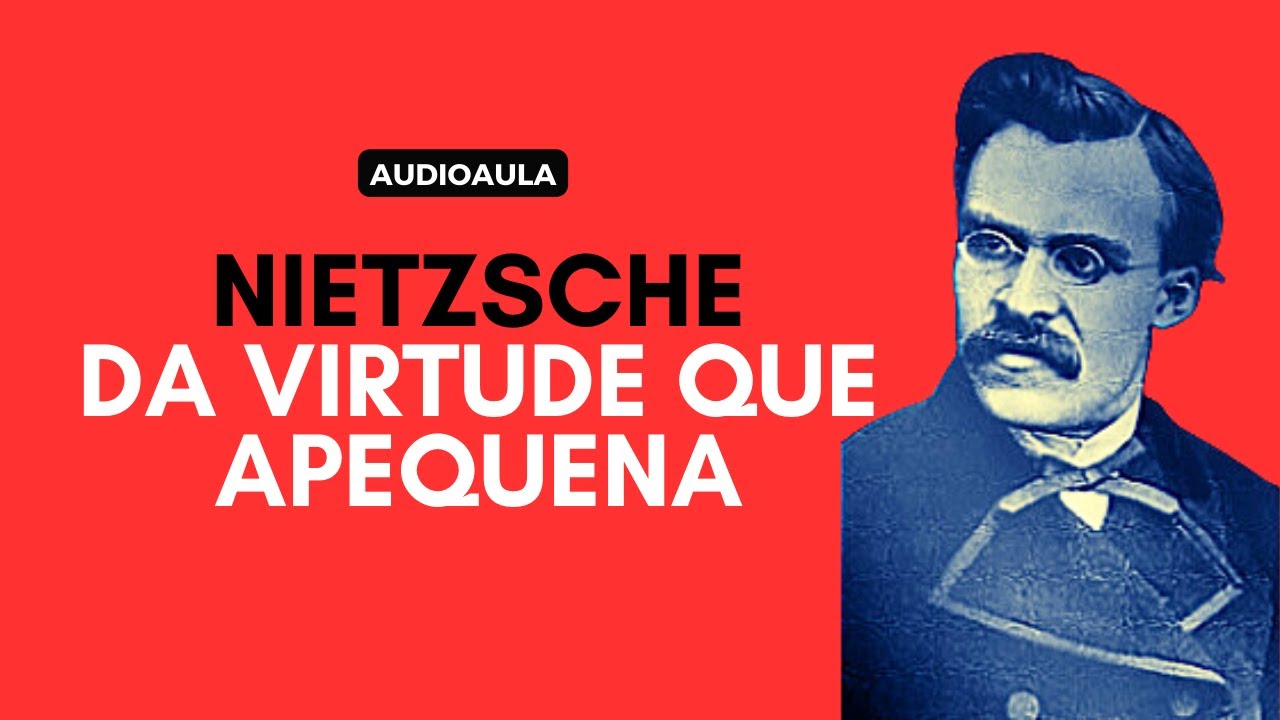 Amauri Ferreira: Nietzsche - Da virtude que apequena, 06/10/17