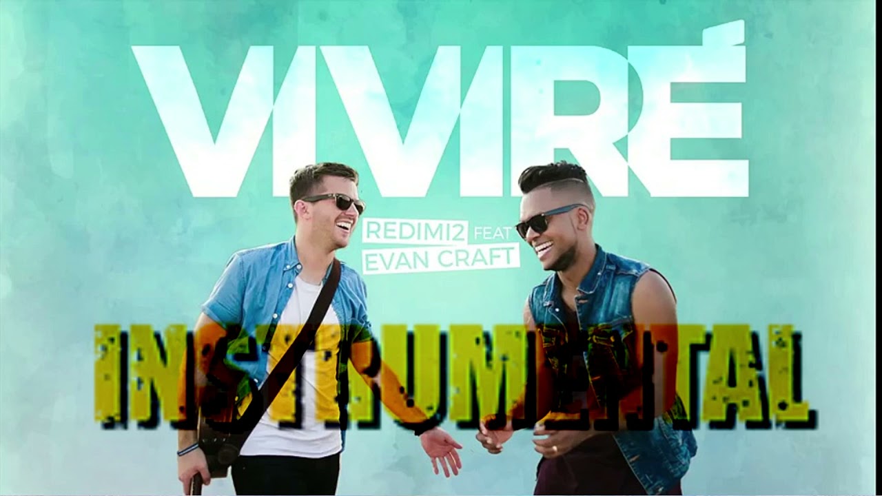 Viviré - Instrumental - Redimi2 ft Evan Craft