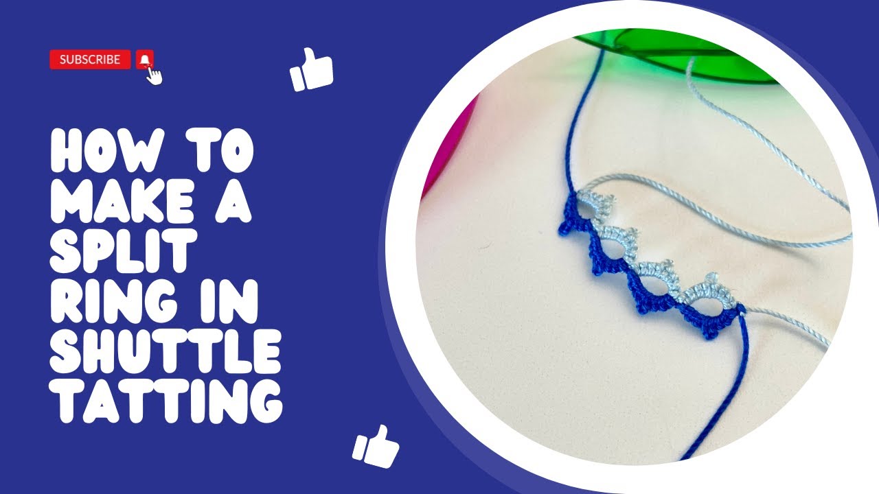 How to Make a Split Ring in Shuttle Tatting