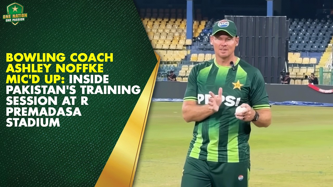 Bowling Coach Ashley Noffke Mic'd Up: Inside Pakistan's Training Session at R Premadasa Stadium 🎙️