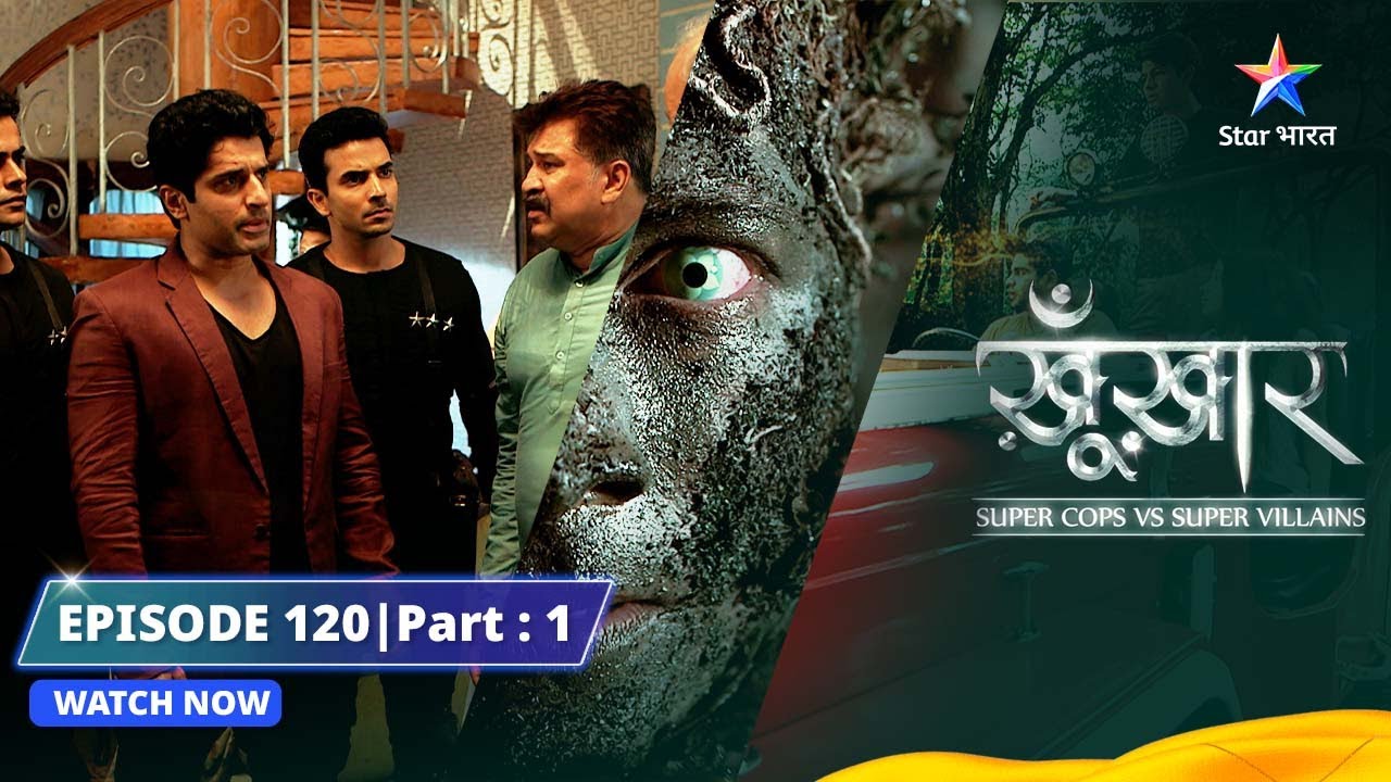 SuperCops Vs Super Villains | Sheeba Ka Khushboodaar Khaana || Episode -120 Part-1 #starbharat