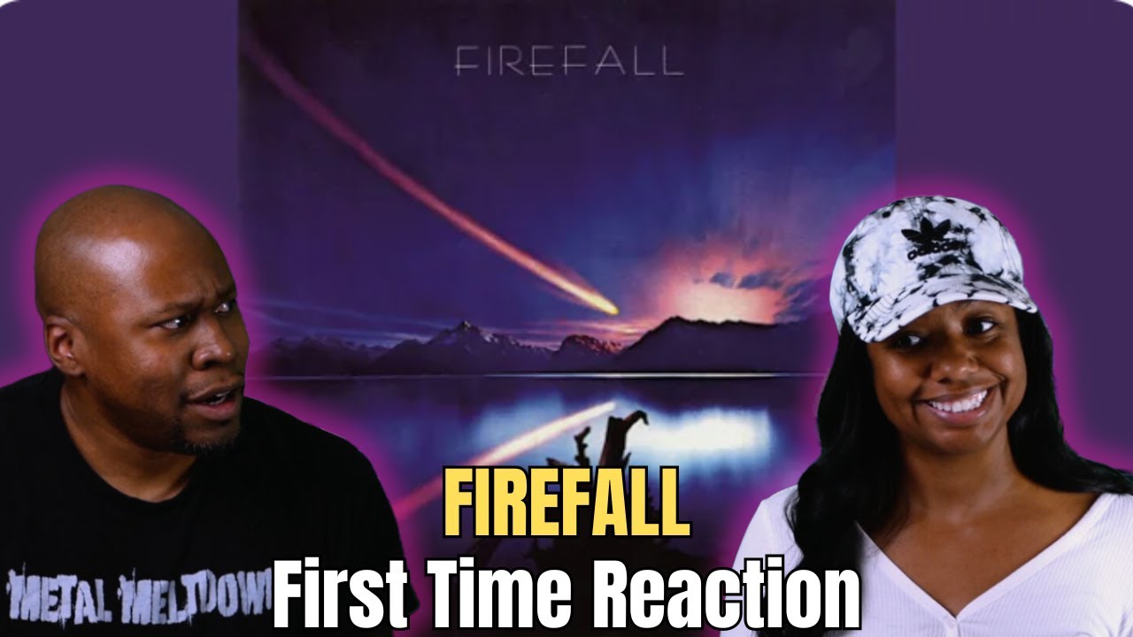 First Time Reaction to Firefall - You Are The Woman