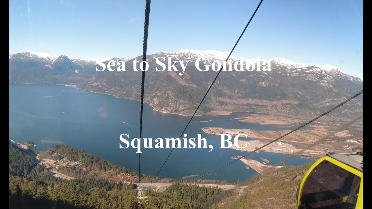 Sea to Sky Gondola - Squamish, BC