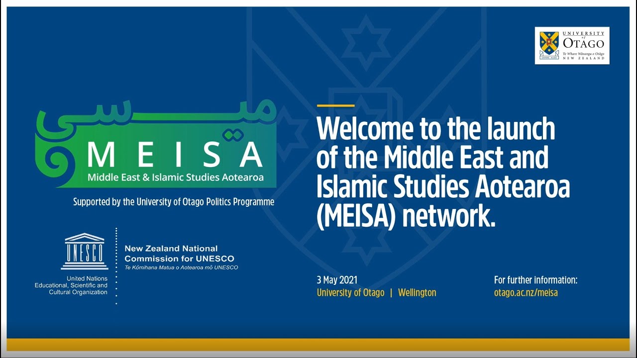 Middle East and Islamic Studies Aotearoa 2021 Launch Lecture