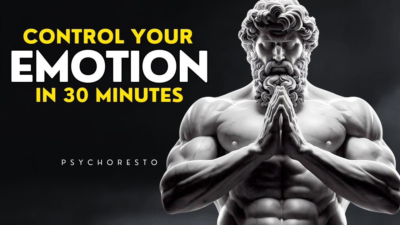 9 Stoic Habits That&rsquo;ll CONTROL YOUR EMOTION - BECOME EMOTIONALLY UNTOUCHABLE | STOICISM