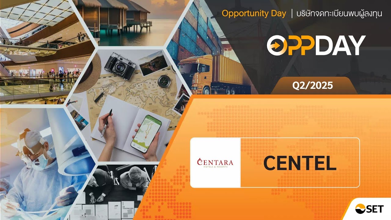 CENTEL: Oppday Q2/2025 Central Plaza Hotel Public Company Limited