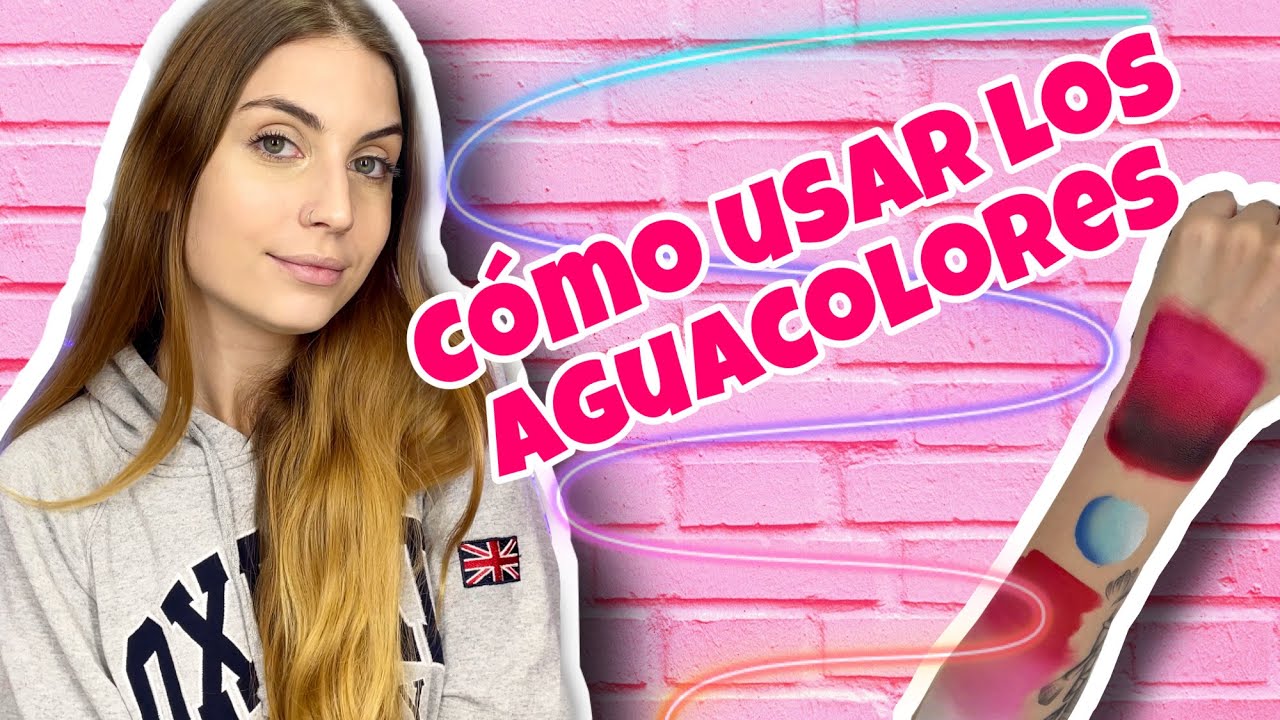 CÓMO UTILIZAR LOS AGUACOLORES - Nuria Adraos MakeUp 💄