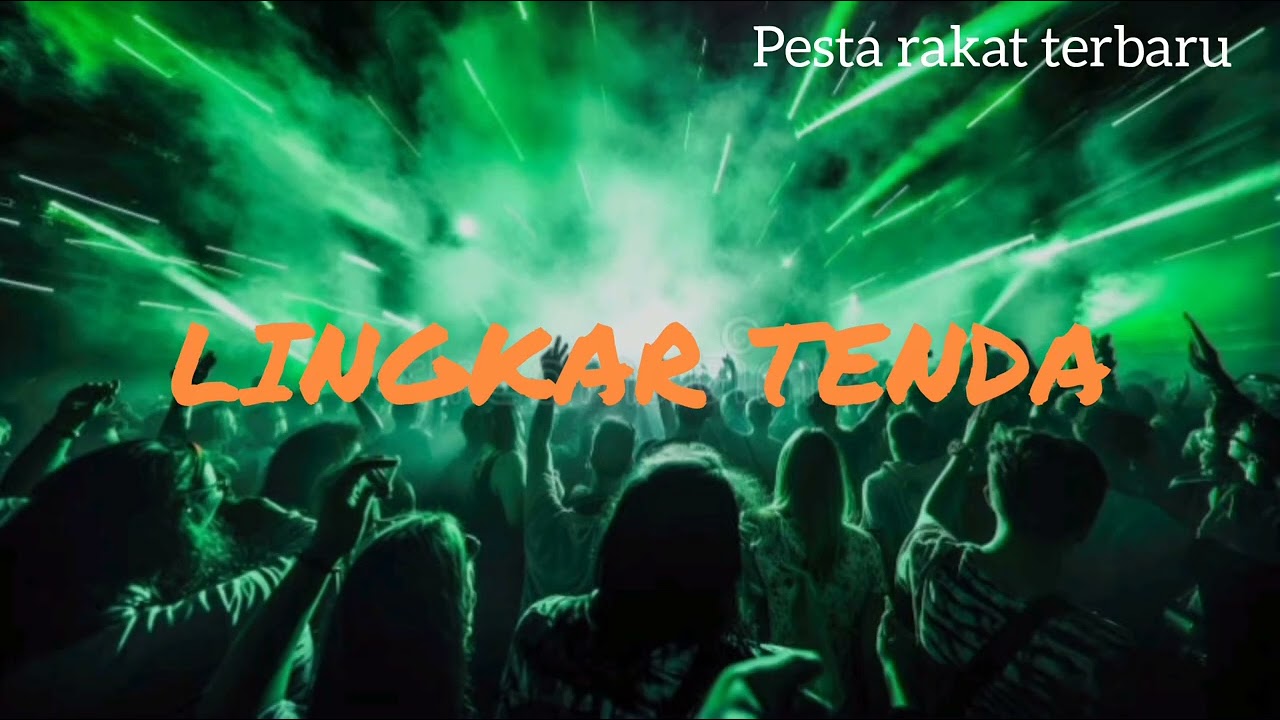 LAGU PESTA ACARA TIMUR TERBARU 🌴LINGKAR TENDA 🌴