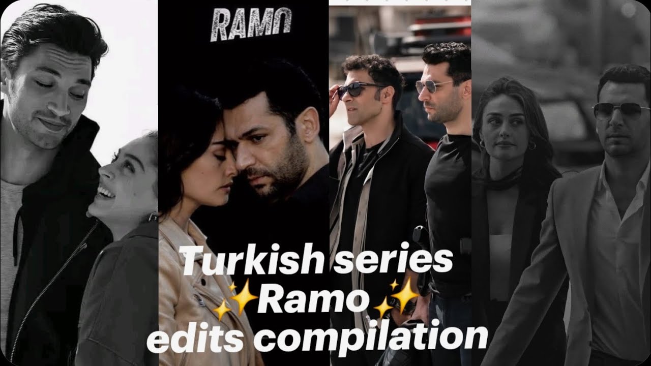 Turkish series Ramo edits compilation for @Quad_Crew