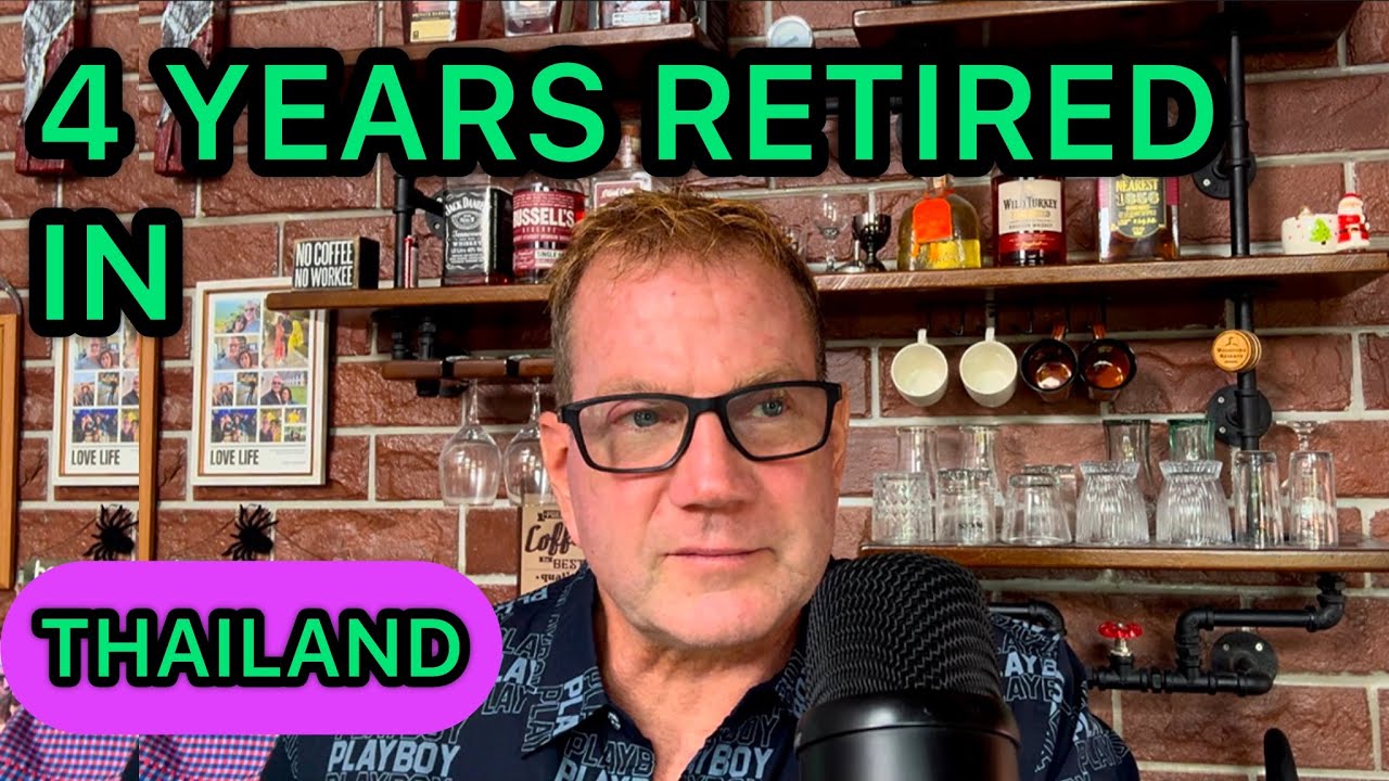 Retired In Thailand- What Have I Achieved?
