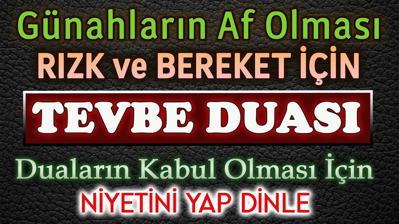 DUANIN KABUL OLMASI İ&Ccedil;İN İSTİĞFAR DUASI Dualar Hazinesi Dinle