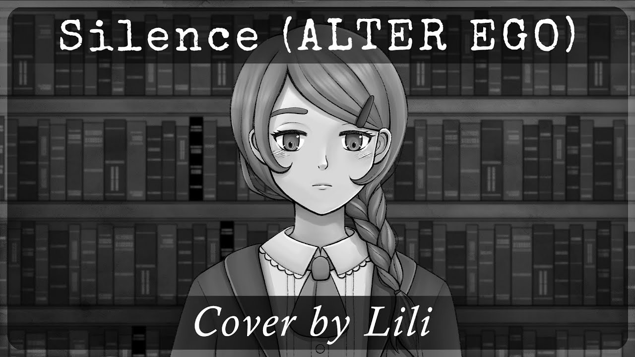 &ldquo;Silence&rdquo; - Amiko (ALTER EGO) | Vocal Cover by Lili