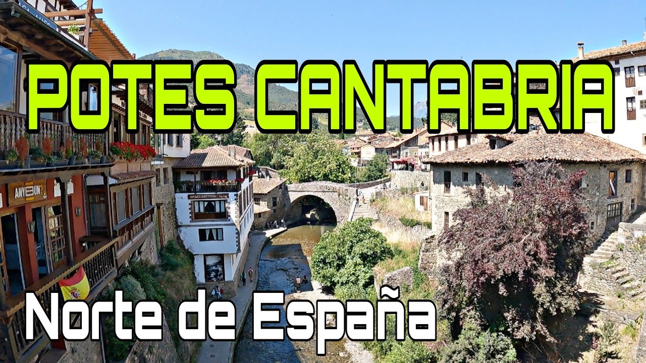 QUÉ VER EN POTES CANTABRIA | Puerta de entrada a los Picos de Europa