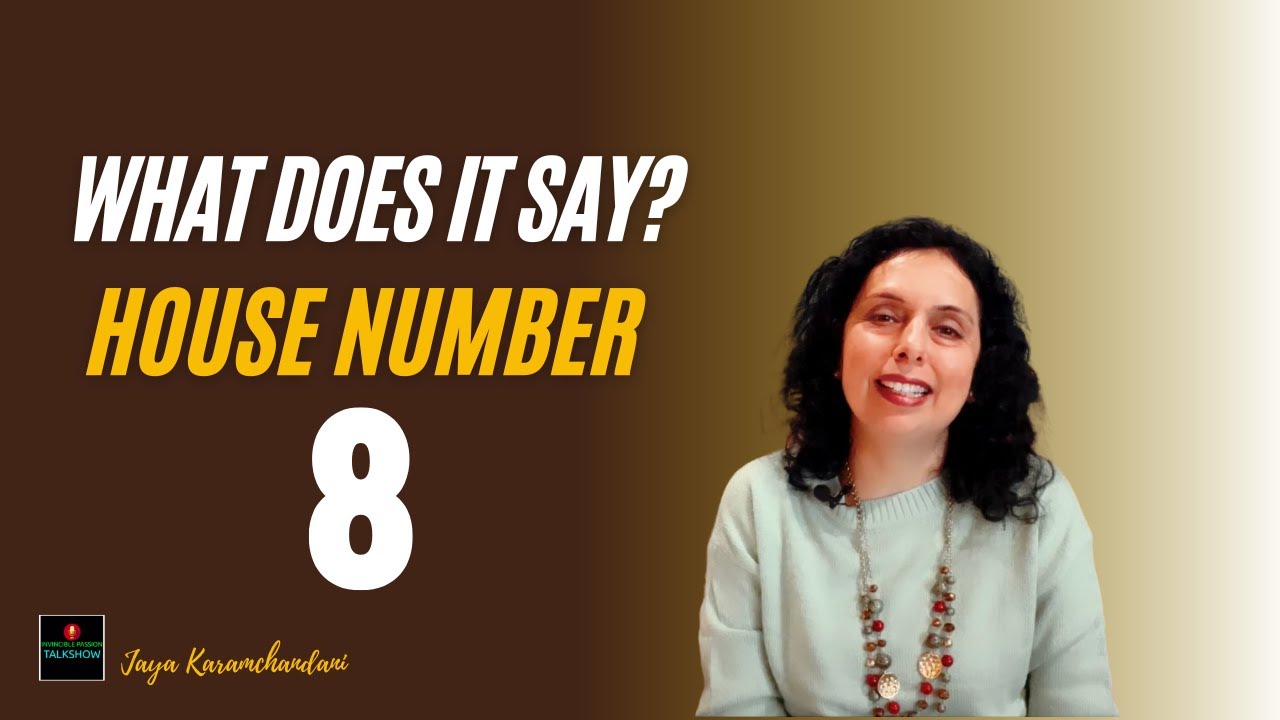 Secret of House Number 8- Numerology House Number Vibration Remedies -Jaya Karamchandani