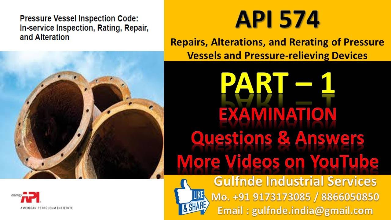 API RP 574 II Part 1 II Exam Q&A II Inspection Practices for Piping System Components II API 570