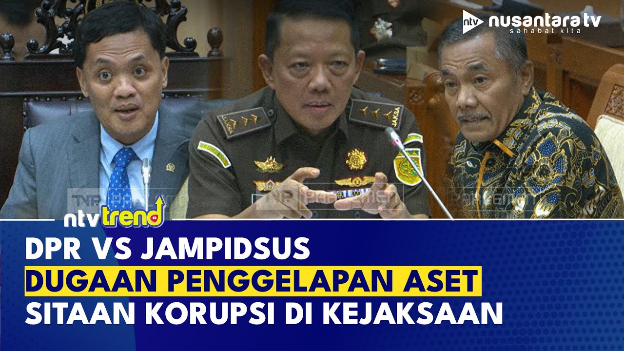 [FULL] Debat Panas, Jampidsus Vs DPR Curigai Adanya Penggelapan Aset Sitaan Korupsi di Kejaksaan
