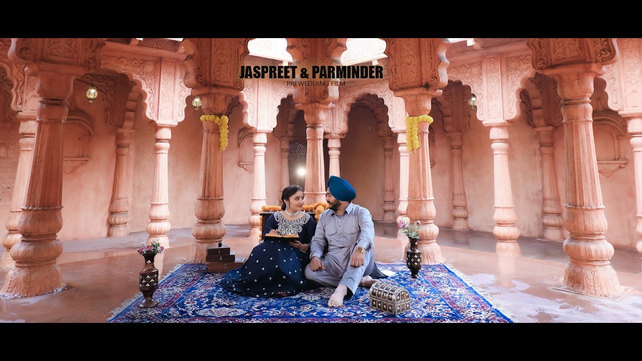 PRE WEDDING FILM / JASPREET & PARMINDER/ STORIES BY ARUNITA`S /AVAILABLE WORLDWIDE