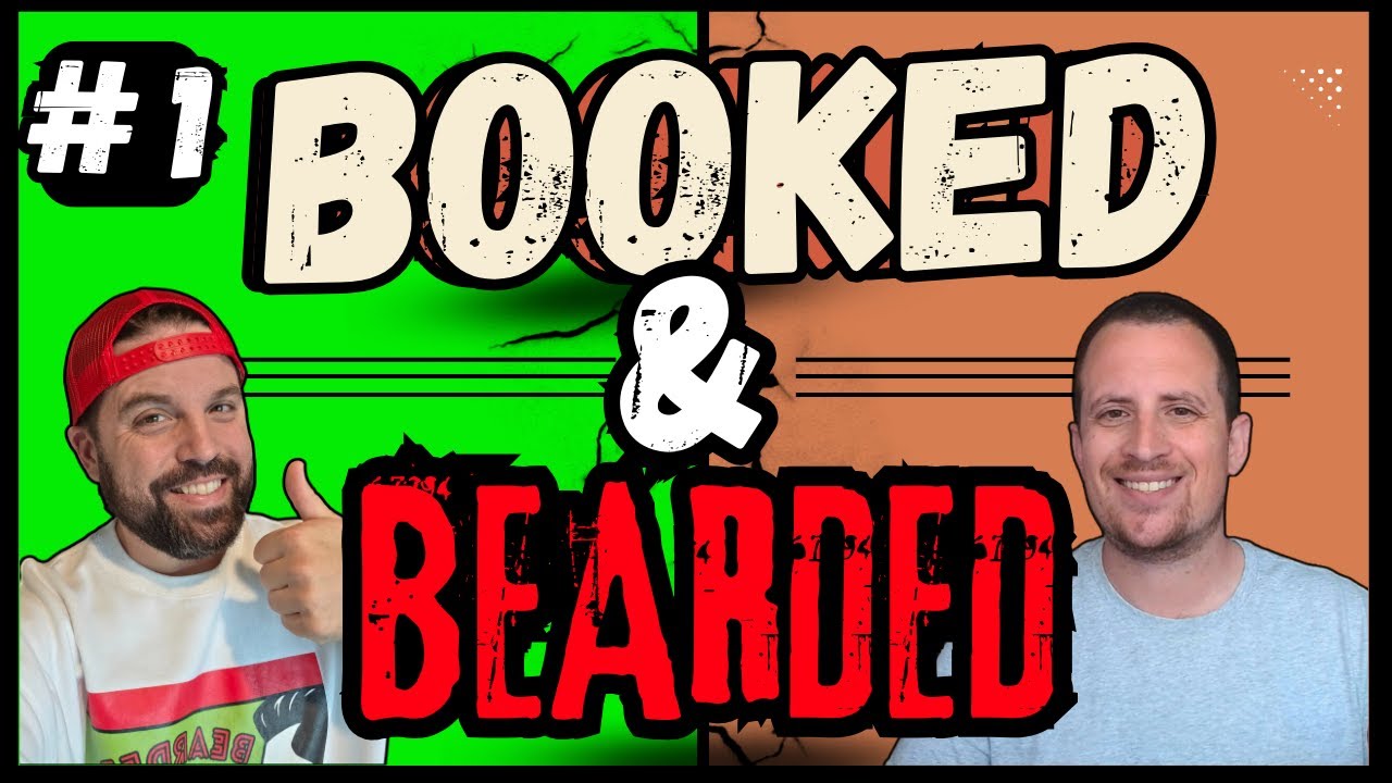 New Monthly Bookish Podcast! (Booked & Bearded #1)