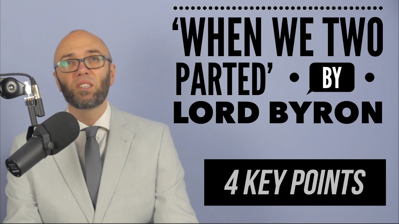 4 Key Points on 'When We Two Parted' by Lord Byron
