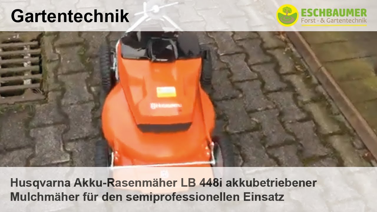 Husqvarna Akku-Rasenmäher LB 448i akkubetriebener Mulchmäher für den semiprofessionellen Einsatz