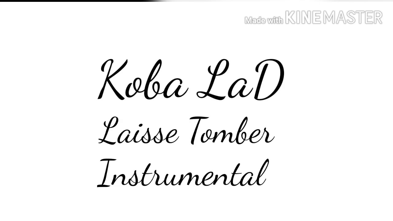 Koba LaD - Laisse tomber (Instrumental)