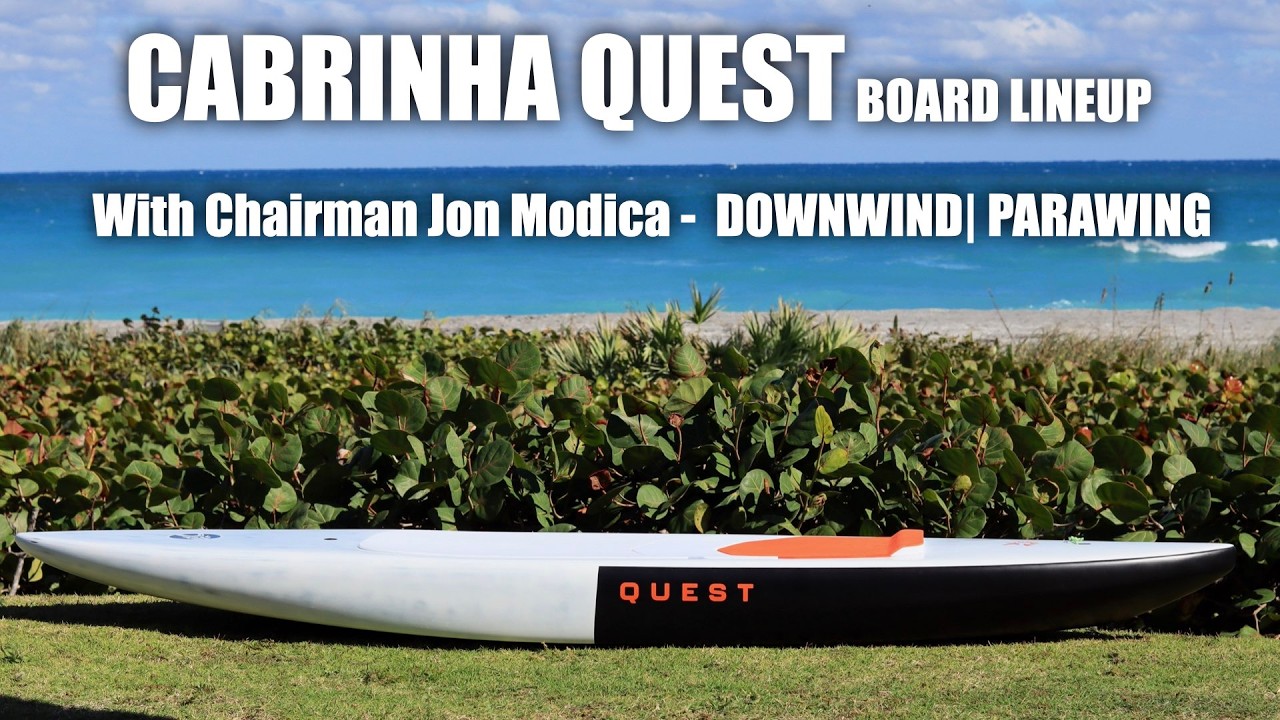 Доска Cabrinha QUEST | Джон Модика рассказывает о новом наборе досок для катания по ветру и парно...