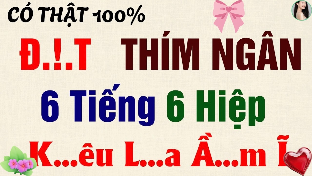 Truyện Ngôn Tình - Thím Ngân Vắng Chồng - Truyện Ngắn Hay