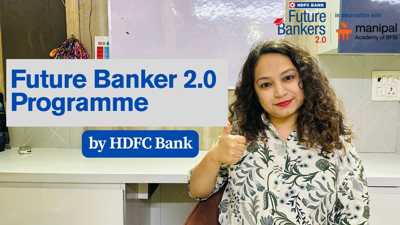 HDFC Future Banker Program &ndash; Complete Overview | Start Your Banking Career