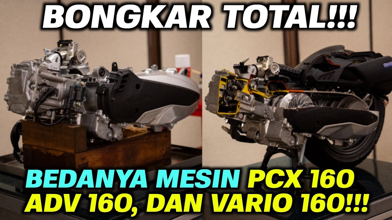 PERBEDAAN MESIN PCX 160, ADV 160, DAN VARIO 160