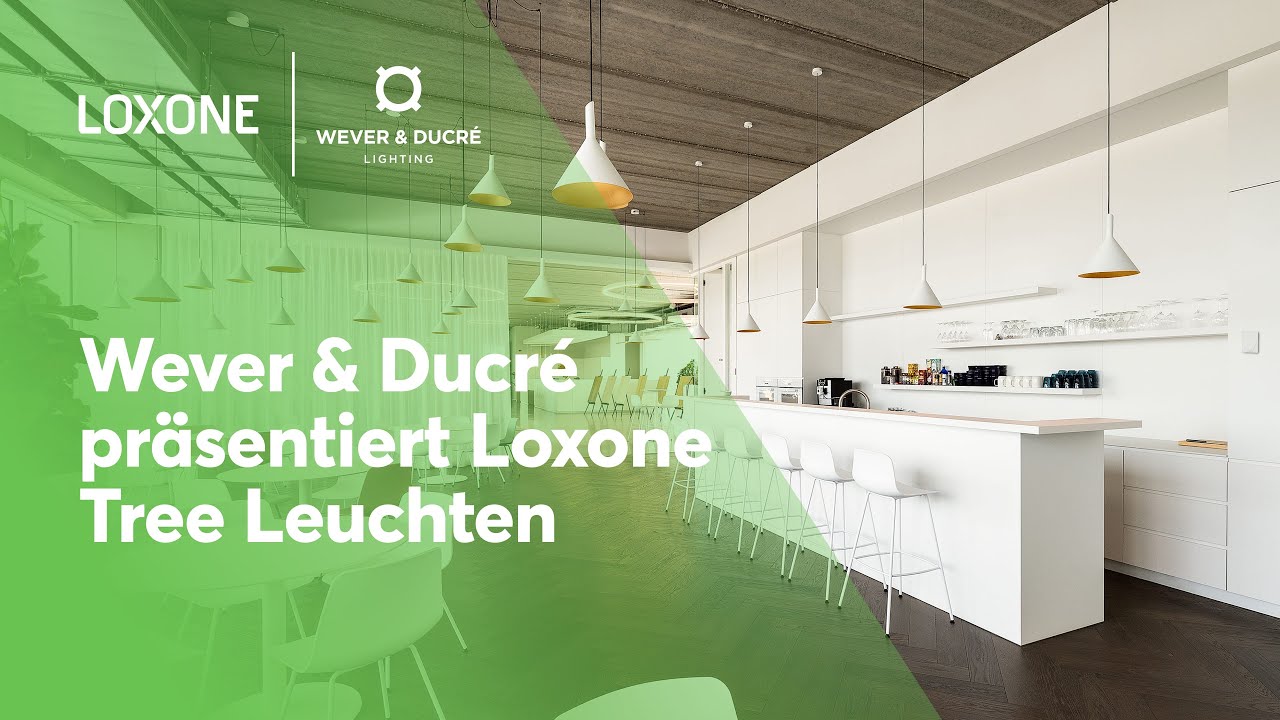 Loxone x Wever & Ducré: Designerleuchten auf Tree Basis