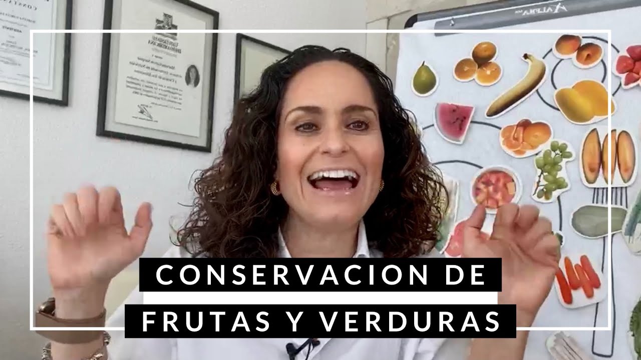 Como Conservar Tus Frutas Y Verduras / Nutritalks Anutricional