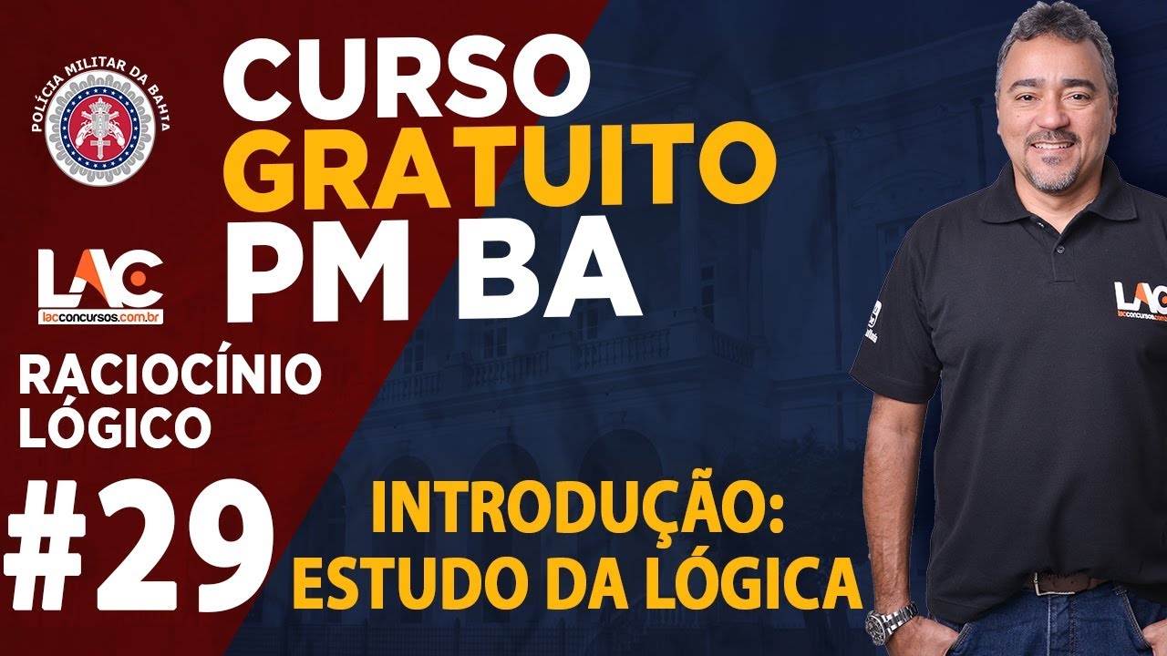 PM BA 2019 - Introdução ao Estudo da Lógica