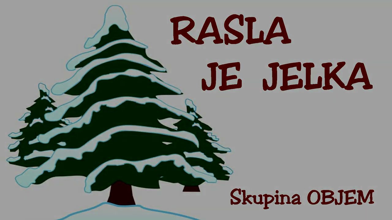 RASLA JE JELKA (Ljudske zimske pesmice za otroke v vrtcu) - Tugomir Androja (Objem Band)