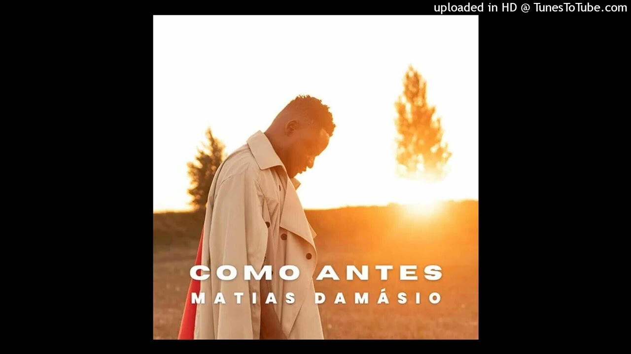 Matias Damasio - Como Antes (kizomba)