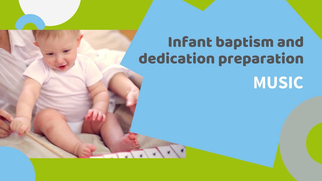 Baptism and Dedication Preparation Video: Music