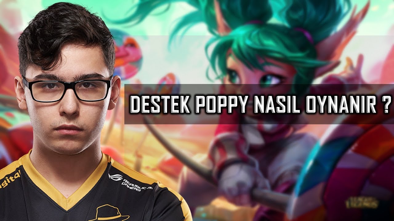 TSM BROKEN BLADE - DESTEK POPPY NASIL OYNANIR ?  | DESTEK POPPY OYNANIŞ