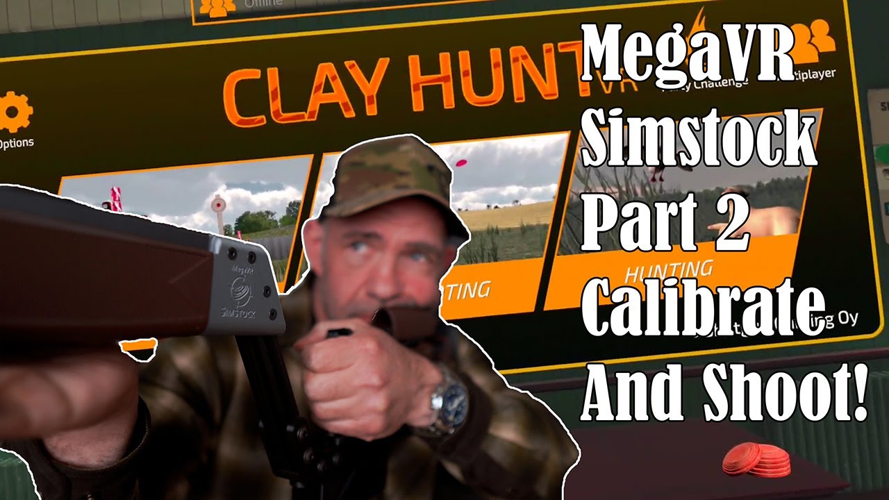 MegaVR Simstock Part 2 Calibrate and Shoot!