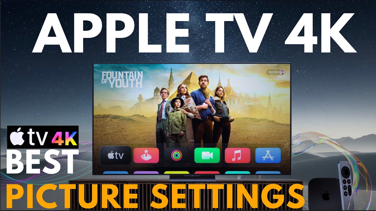 Best Apple TV 4K Picture Settings 2026 - HDR, SDR & Dolby Vision