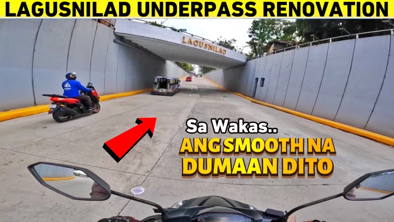 DEKADANG LUBAKLUBAK MAAYOS NA ! NEWLY RENOVATED LAGUSNILAD UNDERPASS IS NOW OPEN ! | MANILA UPDATE